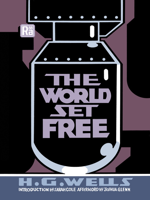 Title details for The World Set Free by H. G. Wells - Available